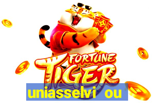 uniasselvi ou cruzeiro do sul